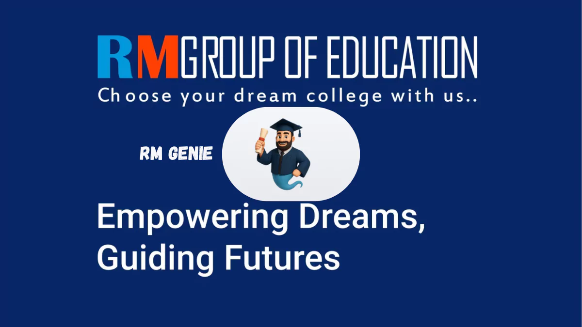 RM Group of Education ने लॉन्च किया 'RM Genie'