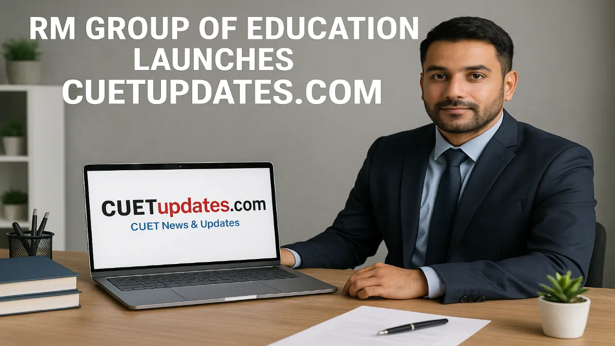 RM Group of Education Launches CUETupdates.com