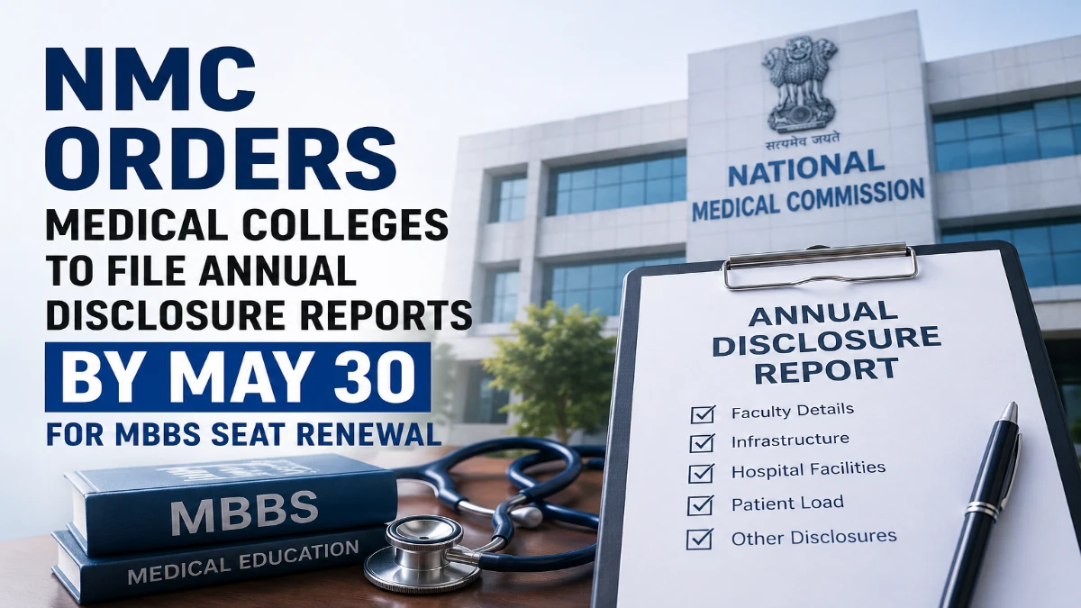 NMC Orders Medical Colleges to File Annual Disclosure Reports