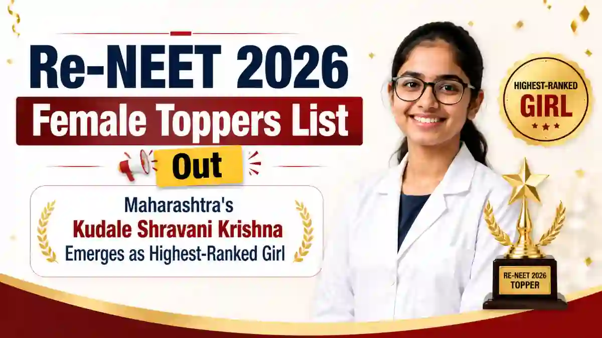 Re-NEET 2026 Female Toppers List