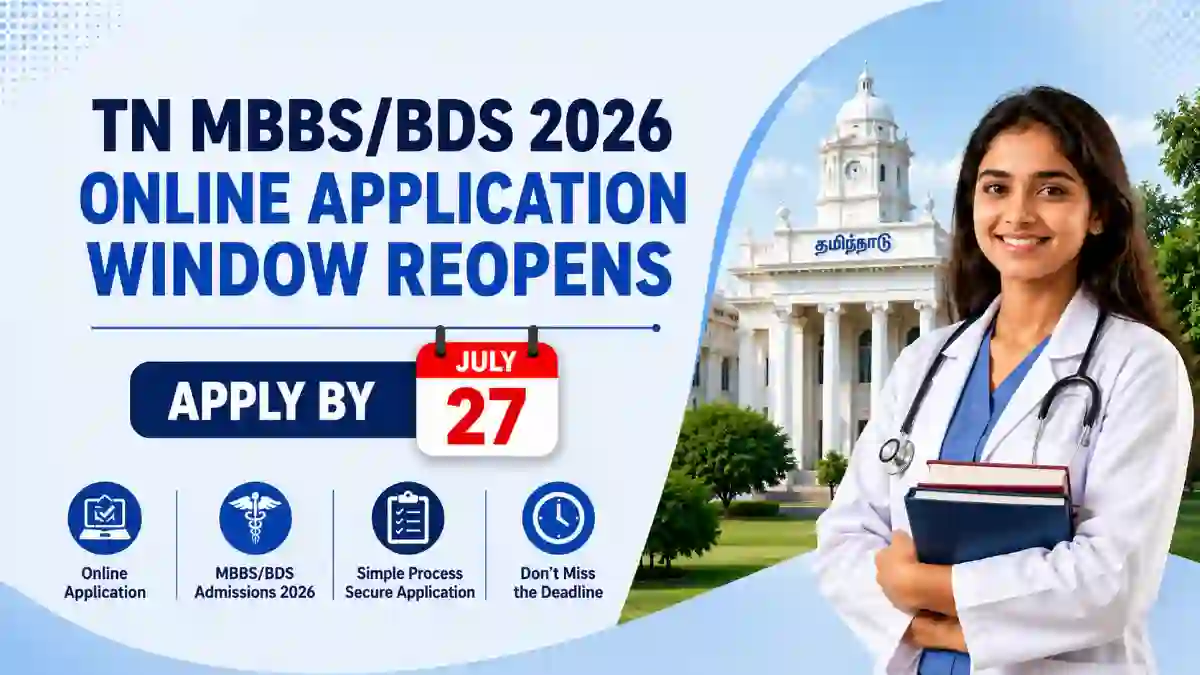TN MBBS/BDS 2026 Online Application Window Reopens