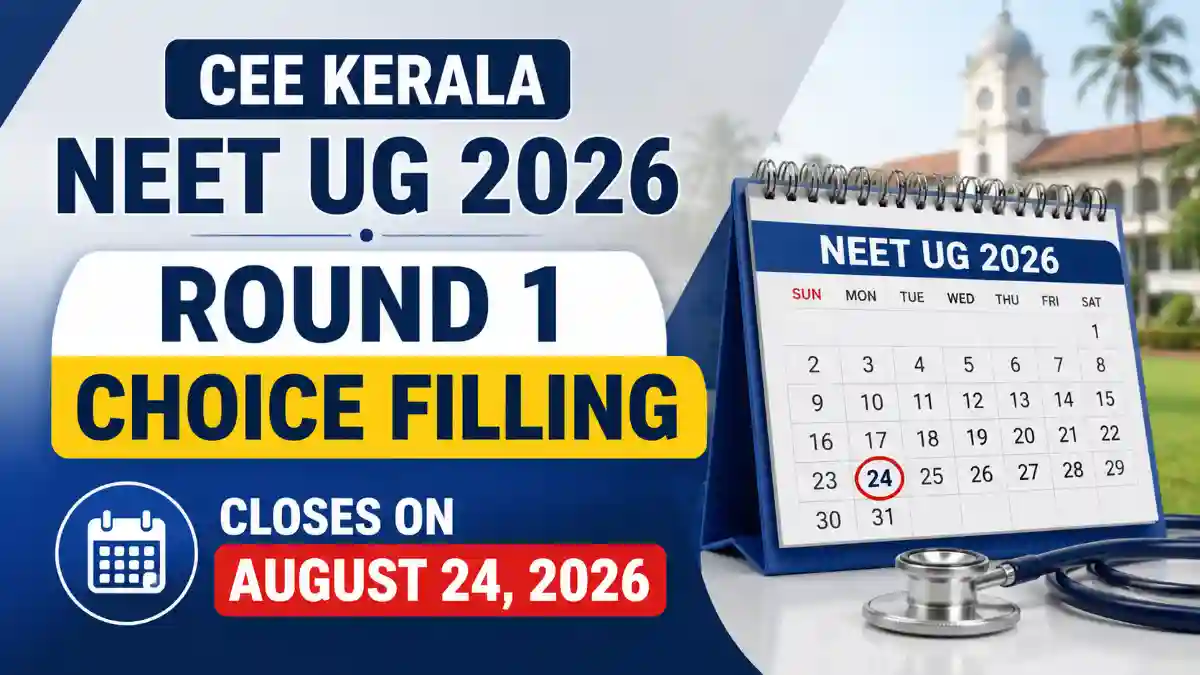 CEE Kerala NEET UG Round 1 Choice Filling 2026