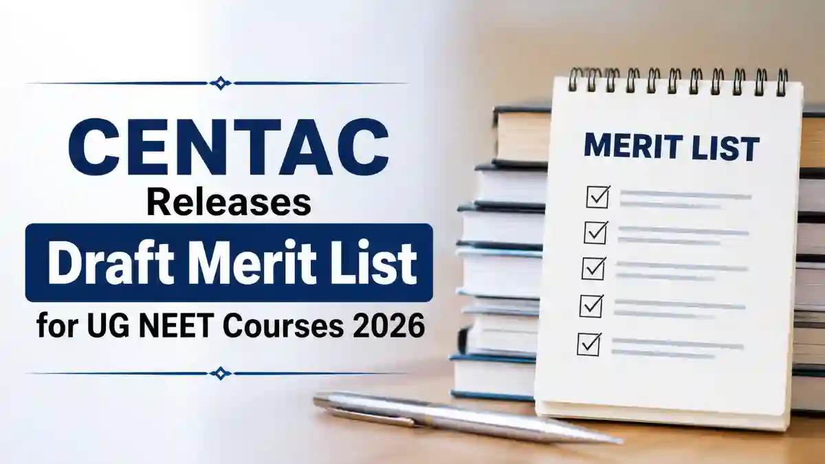 CENTAC draft merit list UG NEET
