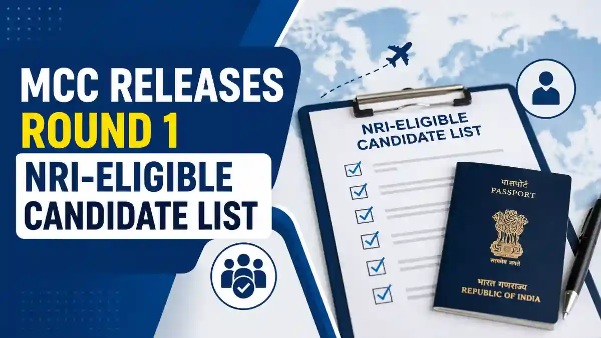 MCC Releases Round 1 NRI-Eligible Candidate List