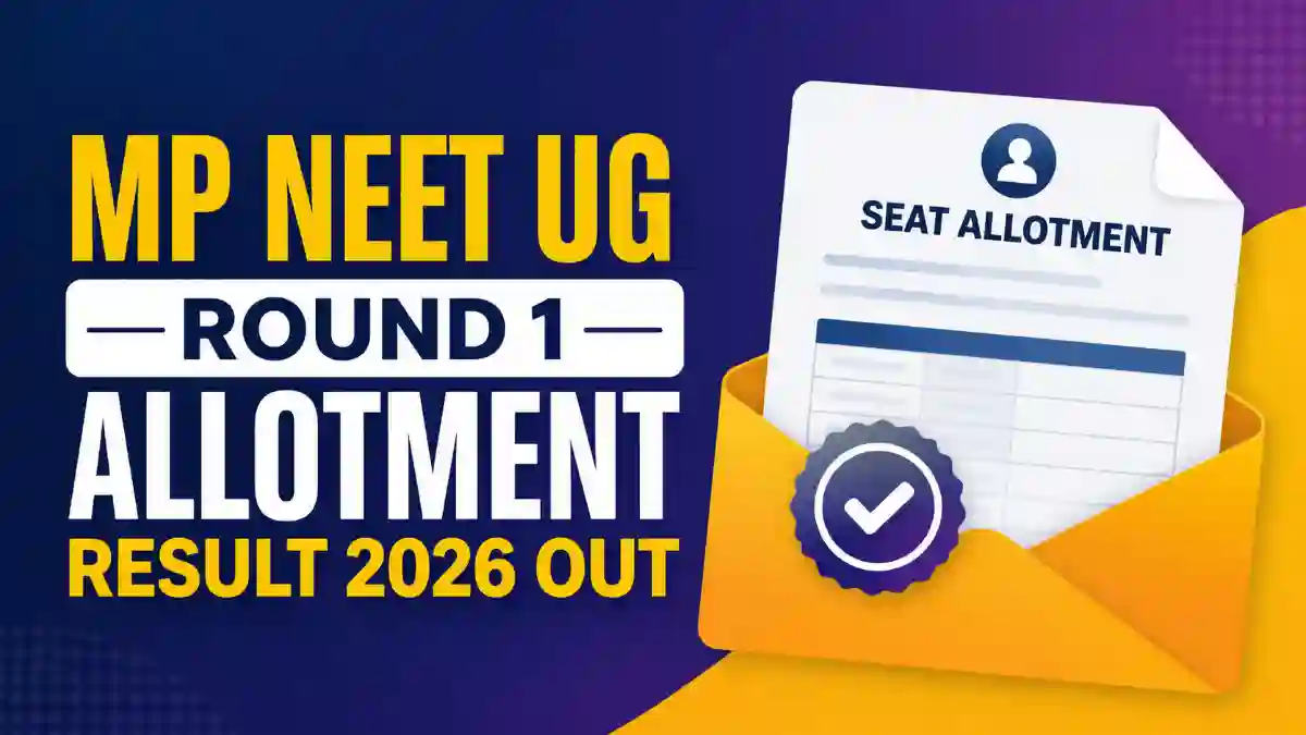 MP NEET UG Round 1 Allotment Result 2026