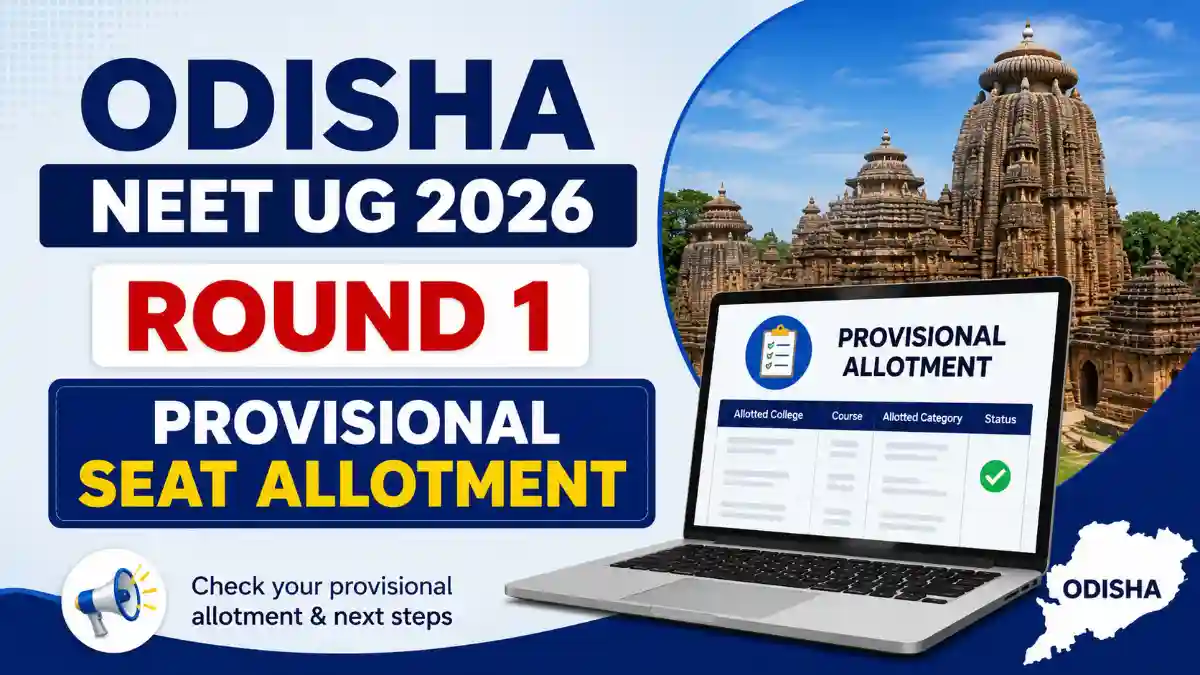 Odisha NEET UG Round 1 Provisional Seat Allotment