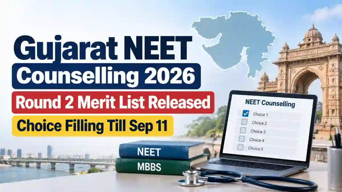 Gujarat NEET Counselling 2026 Round 2 Merit List