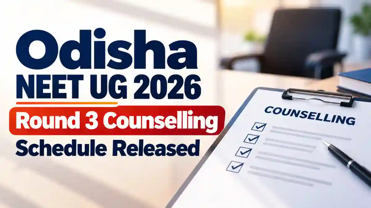 Odisha NEET UG Round 3 Counselling 2026
