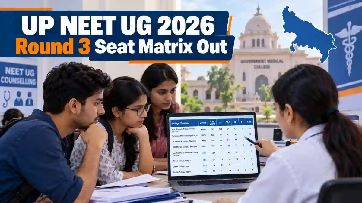 UP NEET UG 2026 Round 3 Seat Matrix